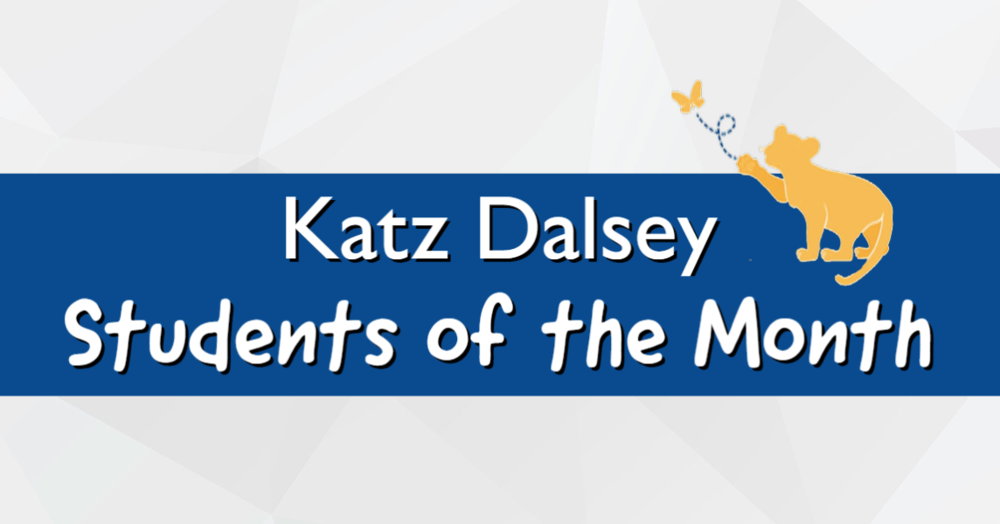 Katz Dalsey Students of the Month