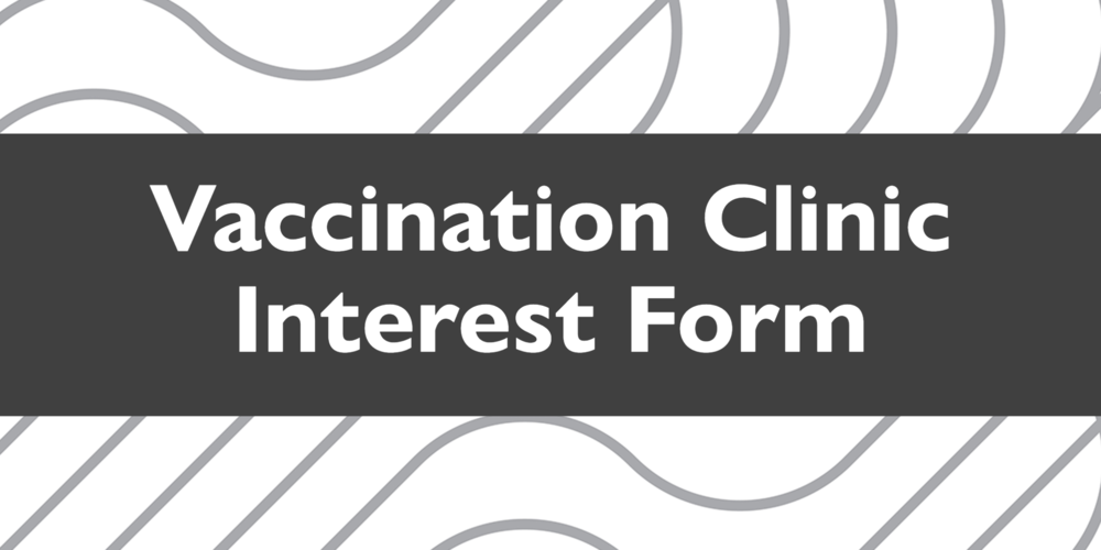 CCSN Vaccination Clinic Interest Form